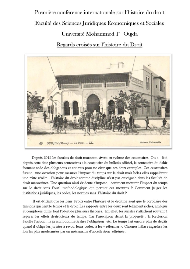 Première conférence internationale sur l’histoire du droit Faculté des Sciences Juridiques Économiques et Sociales Université Mohammed 1er Oujda Regards croisés sur l’histoire du Droit 