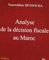 Analyse de la décision fiscale au Maroc Analyse de la décision fiscale au Maroc