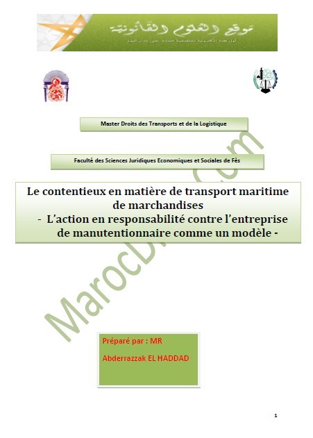 Le contentieux en matière de transport maritime de marchandises - L’action en responsabilité contre l’entreprise de manutentionnaire comme un modèle -   Le contentieux en matière de transport maritime de marchandises - L’action en responsabilité contre l’entreprise de manutentionnaire comme un modèle -