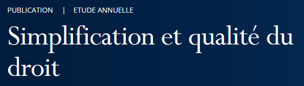 Etude: Simplification et qualité du droit