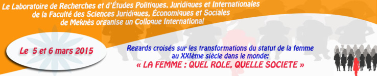 Colloque international  organisé sous le thème :  «La femme : quel rôle, quelle société ?»
