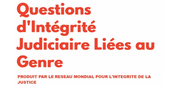 QUESTIONS D'INTÉGRITÉ JUDICIAIRE LIÉES AU GENRE