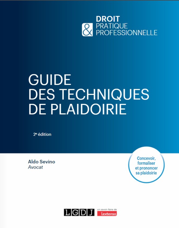 Guide des techniques de plaidoirie Guide des techniques de plaidoirie