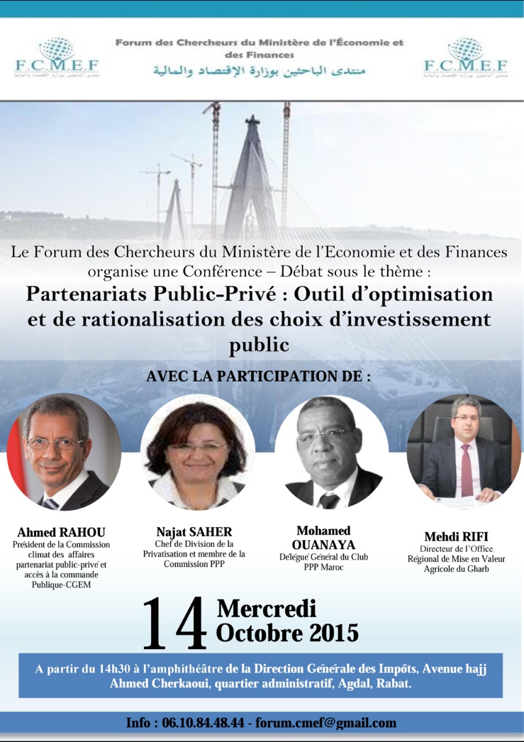 ندوة حول موضوع: " الشراكة بين القطاعين العام و الخاص :أداة لتحسين و ترشيد الاستثمارات العمومية " ينظمها منتدى الباحثين بوزارة الإقتصاد والمالية ندوة حول موضوع: " الشراكة بين القطاعين العام و الخاص :أداة لتحسين و ترشيد الاستثمارات العمومية " ينظمها منتدى الباحثين بوزارة الإقتصاد والمالية