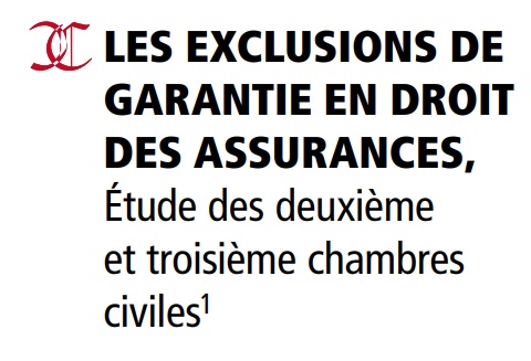 LES EXCLUSIONS DE GARANTIE EN DROIT DES ASSURANCES