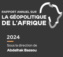 PCNS: Rapport annuel sur la géopolitique de l’Afrique 2024 PCNS: Rapport annuel sur la géopolitique de l’Afrique 2024