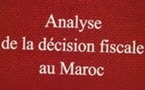 Analyse de la décision fiscale au Maroc