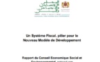 تقرير: النظام الضريبي، ركيزة أساسية لبناء النموذج التنموي الجديد​.