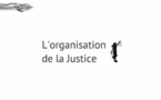 L'organisation de la Justice française