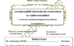 Mémoire de fin de cycle pour l’obtention du diplôme du Master en  droit des affaires:La responsabilité décennale des constructeurs en matière immobilière  « Entre les insuffisances légales et les réformes envisageables »