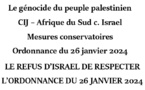 DOSSIER: LE REFUS D’ISRAEL DE RESPECTER  L’ORDONNANCE DU 26 JANVIER 2024 