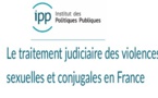 Le traitement judiciaire des violences  sexuelles et conjugales en France