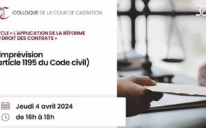 COLLOQUES : L'application de la réforme du droit des contrats "L’imprévision (article 1195 du code civil)"